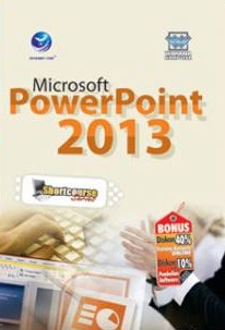 Shortcourse Series: Microsoft Power Point 2013
