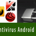 6 Aplikasi Antivirus Terbaik untuk Android 2013